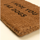 Hope You Like Dogs Doormat